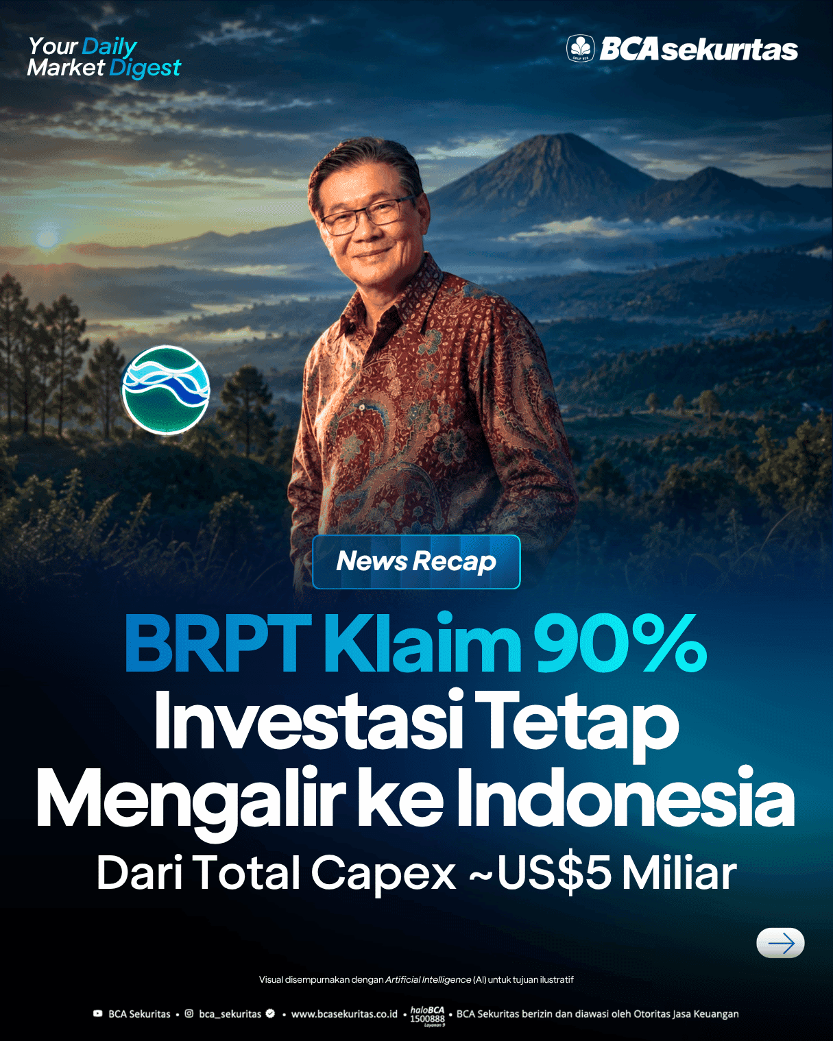 BRPT Reaffirms 90% of Its Investments Remain Focused on Indonesia